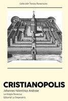 Cristianópolis: La utopía rosacruz, cristianismo renacentista: Filosofía, espiritualidad y simbolismo alquímico (Spanish Edition) B0DRTBPYG3 Book Cover