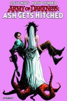 Army of Darkness: Ash Gets Hitched 160690597X Book Cover