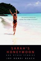 Sarah's Honeymoon and Other Stories 138774531X Book Cover