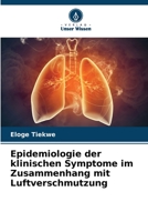 Epidemiologie der klinischen Symptome im Zusammenhang mit Luftverschmutzung 6206039129 Book Cover