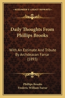 Daily Thoughts From Phillips Brooks 112027401X Book Cover