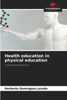 Health education in physical education 6207354184 Book Cover