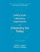 Safety Scale Lab Experiments - Chemistry for Today: General, Organic, and Biochemistry, 7th Edition (Brooks/ Cole Laboratory Series for General, Organic, and Biochemistry) 0495112690 Book Cover
