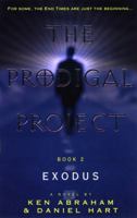 The Prodigal Project Book II: Exodus (Prodigal Project (Paperback)) 0739435612 Book Cover