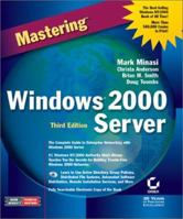 Mastering Windows 2000 Server (Third Edition) 0782128726 Book Cover