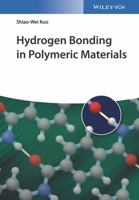 Hydrogen Bonding in Polymeric Materials 3527341889 Book Cover