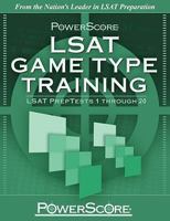 PowerScore LSAT Game Type Training: LSAT PrepTests 1 Through 20 0982661827 Book Cover