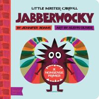 Jabberwocky: A BabyLit® Nonsense Primer 142363408X Book Cover