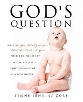 God's Question 1609579321 Book Cover