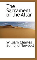 The Sacrament Of The Altar 1164028669 Book Cover