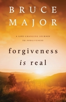 Forgiveness is Real 1649605005 Book Cover