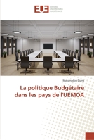 La politique Budgétaire dans les pays de l'UEMOA 3841669484 Book Cover