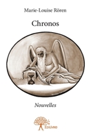 Chronos: Nouvelles (French Edition) 2332853227 Book Cover
