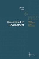 Drosophila Eye Development (Results and Problems in Cell Differentiation) 3642536409 Book Cover