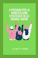 4 passaggi per la pianificazione strategica delle risorse umane null Book Cover