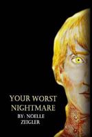Your Worst Nightmare 1493606336 Book Cover