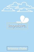 impulsive. B091WHXRBV Book Cover