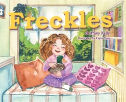 Freckles B0F8RGMRLY Book Cover