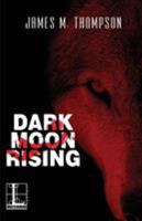 Dark Moon Rising 0786016167 Book Cover