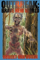 Outbreak: Brave New World B0C1B4Y2Z5 Book Cover