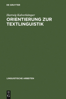 Orientierung Zur Textlinguistik 3484301007 Book Cover
