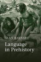 Language in Prehistory (Approaches to the Evolution of Language) 1107692598 Book Cover