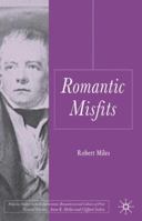 Romantic Misfits 1403989931 Book Cover