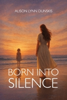 Born Into Silence B0GL8DP57T Book Cover
