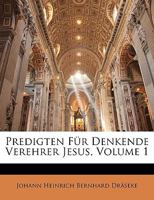Predigten Fur Denkende Verehrer Jesus (1812) 116022983X Book Cover