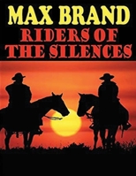 Riders of the Silences