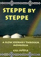 Steppe by Steppe 0953453618 Book Cover