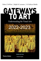 Gateways to Art 2022-2023 B0BD4LNL8K Book Cover