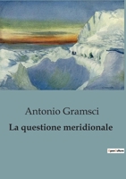 La questione meridionale B0C8C83Z35 Book Cover