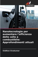 Nanotecnologie per aumentare l'efficienza delle celle a combustibile: Approfondimenti attuali (Italian Edition) 6207660196 Book Cover