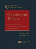 Estates and Trusts, Cases and Materials, 6th - CasebookPlus (University Casebook Series) 1684671965 Book Cover