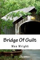 Bridge of Guilt 1456453890 Book Cover