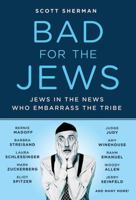 Bad for the Jews B008W31GJQ Book Cover