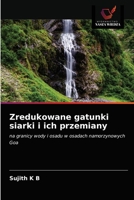 Zredukowane gatunki siarki i ich przemiany: na granicy wody i osadu w osadach namorzynowych Goa 6203603775 Book Cover