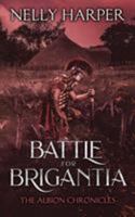 Battle for Brigantia 0993274870 Book Cover