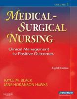 Medical-Surgical Nursing: Clinical Management for Positive Outcomes 1416036415 Book Cover