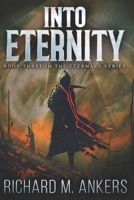 Into Eternity: Trade Edition B08RH5K53Y Book Cover