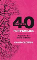 40 PRAYERS FOR FAMILIES 0830782362 Book Cover