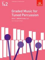 Graded Music for Tuned Percussion 1854724649 Book Cover