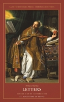 Letters of St. Augustine: a Three-Volume Set (Sanctified Souls Heritage Editions: Letters of St. Augustine) B0HGCWN9Q3 Book Cover