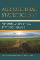 Agricultural Statistics 2017 1641432977 Book Cover
