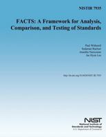 Nistir 7935 Facts: A Framework for Analysis, Comparison, and Testing of Standards 1502472937 Book Cover