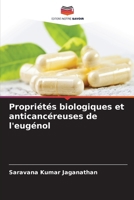 Propriétés biologiques et anticancéreuses de l'eugénol (French Edition) 6630209613 Book Cover