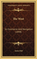 West : Its Commerce and Navigation 116568828X Book Cover