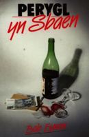 Perygl Yn Sbaen 0946962162 Book Cover