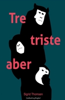 Tre triste aber 8711882026 Book Cover